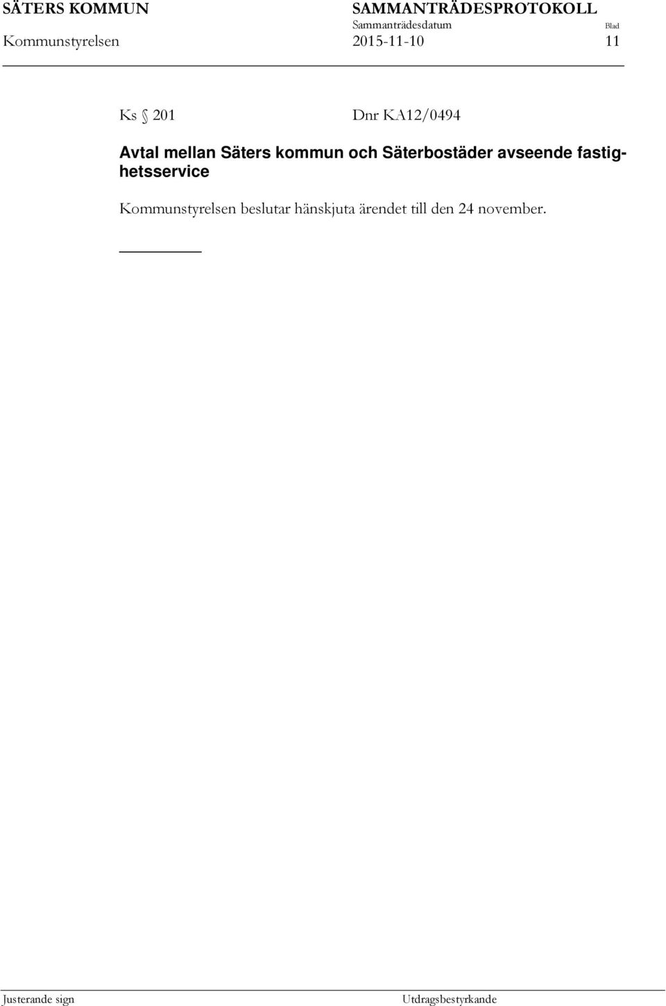 Säterbostäder avseende fastighetsservice