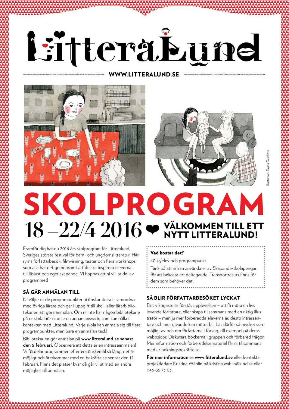 skolprogram för Litteralund, Sveriges största festival för barn- och ungdomslitteratur.