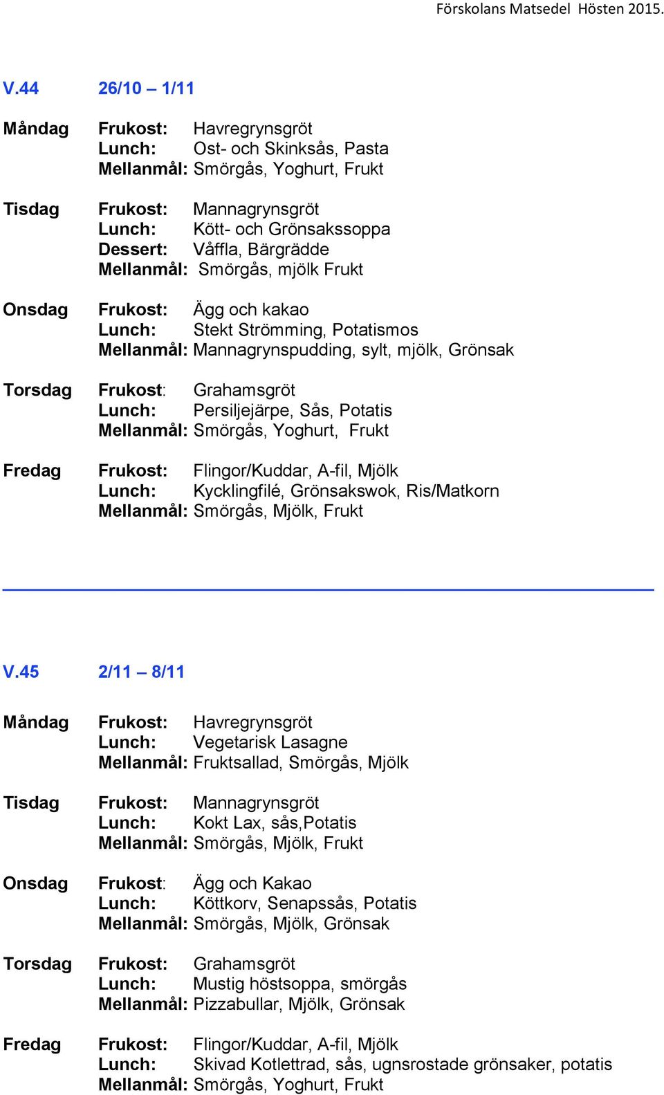 Grönsakswok, Ris/Matkorn V.