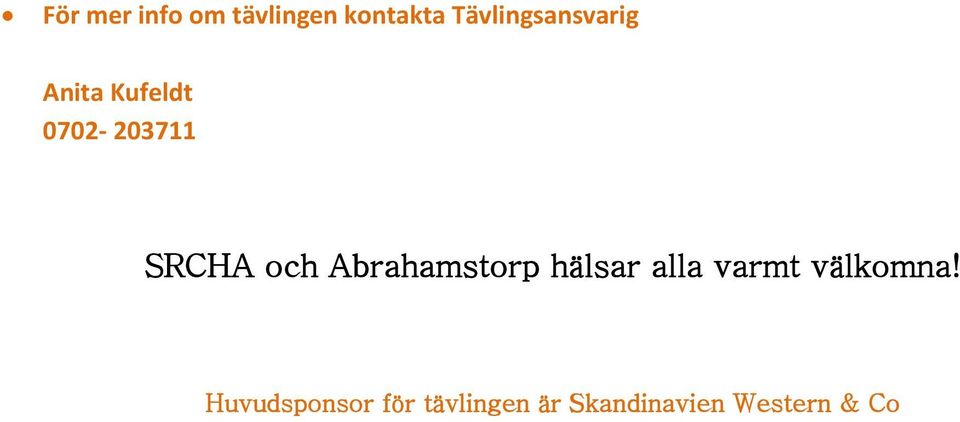 SRCHA och Abrahamstorp hälsar alla varmt