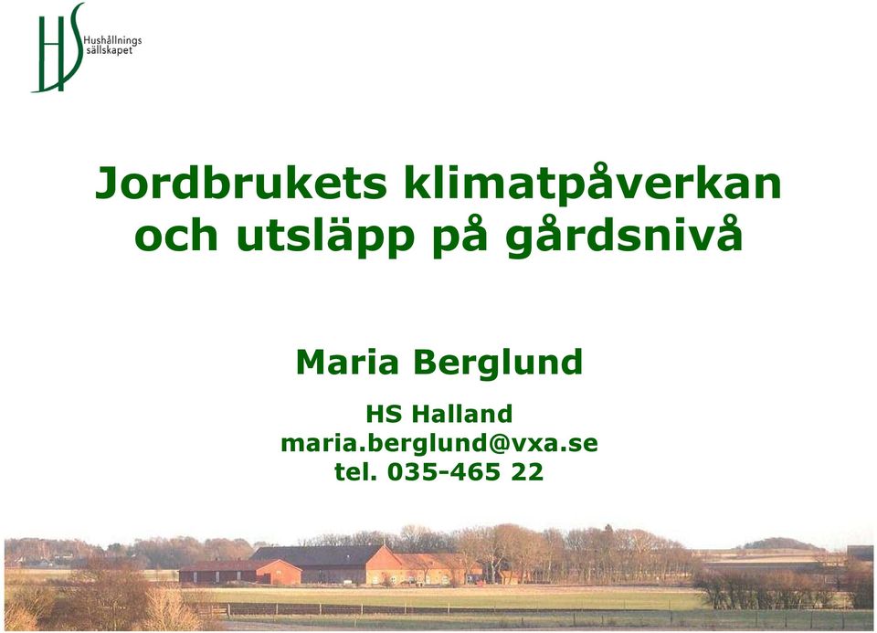 Maria Berglund HS Halland