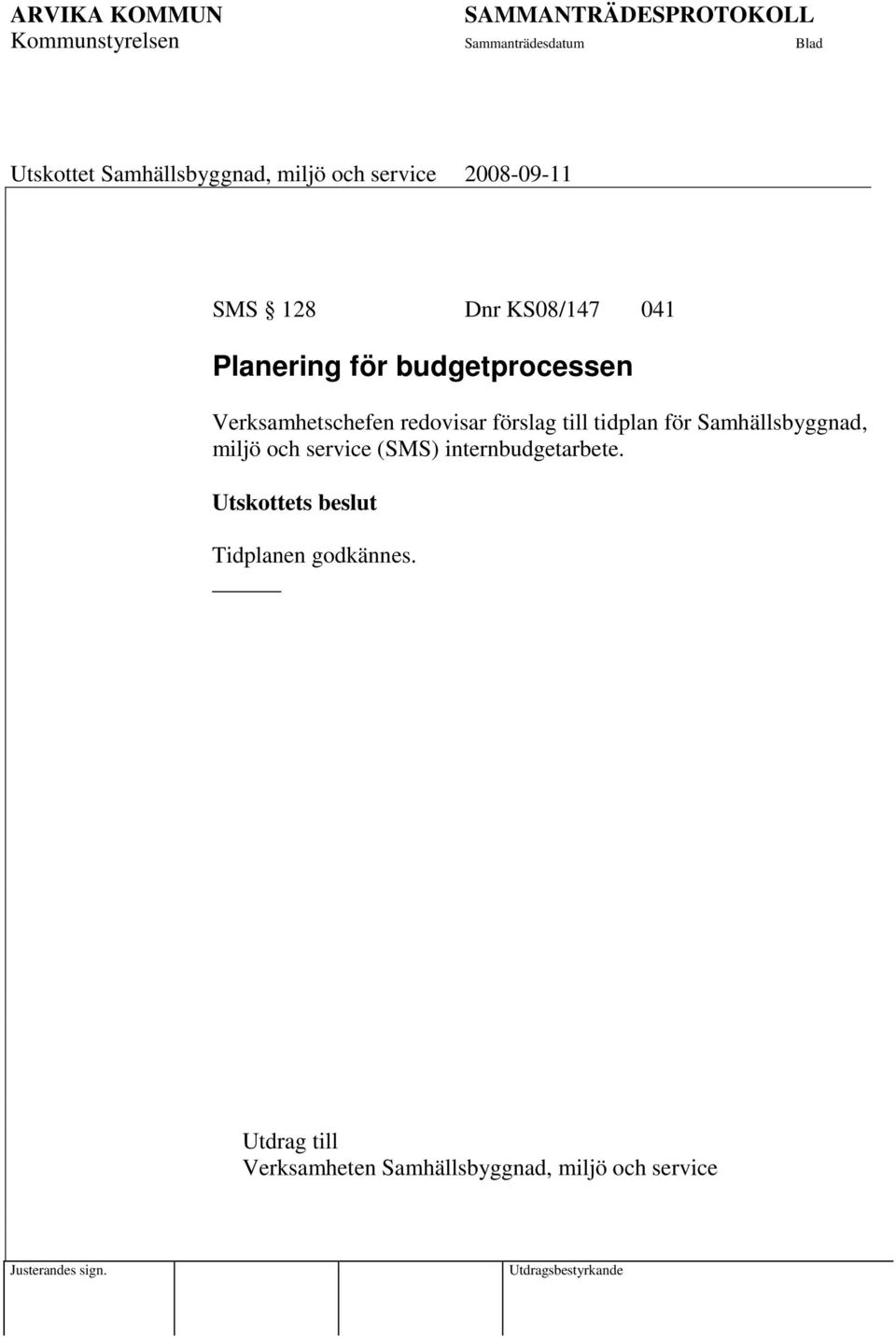 Samhällsbyggnad, miljö och service (SMS) internbudgetarbete.