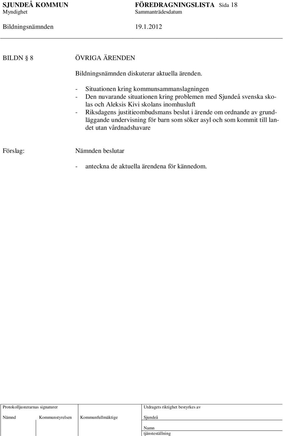och Aleksis Kivi skolans inomhusluft - Riksdagens justitieombudsmans beslut i ärende om ordnande av
