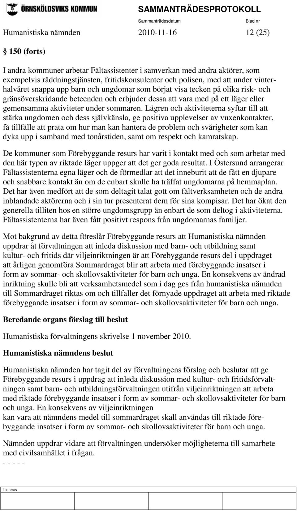 under sommaren.