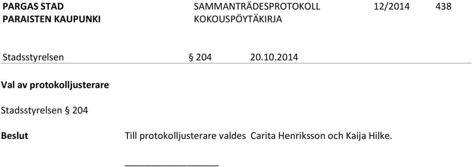 Stadsstyrelsen 204 Till