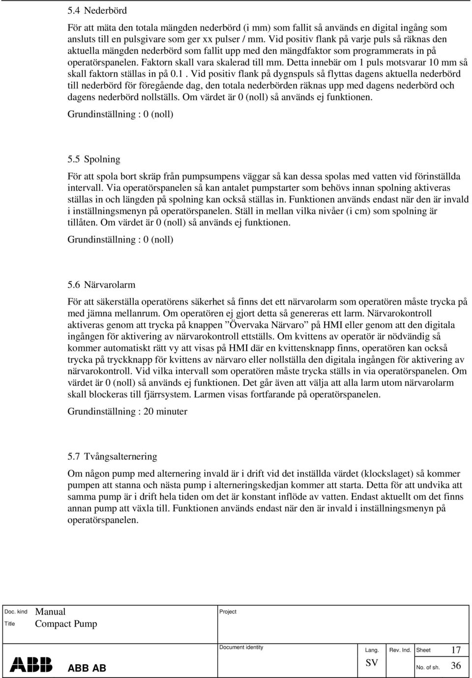Detta innebär om 1 