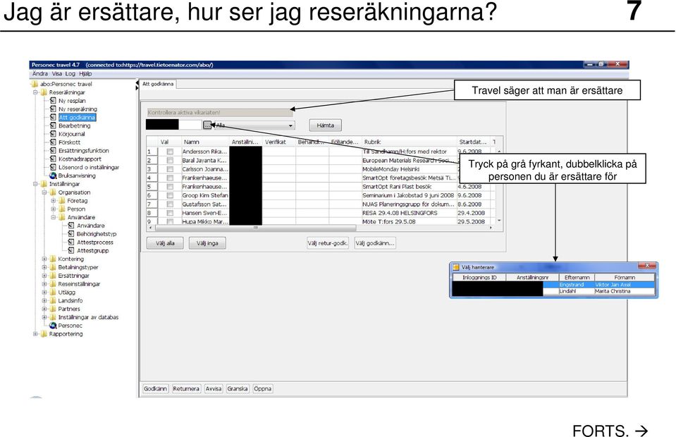 7 Travel säger att man är ersättare