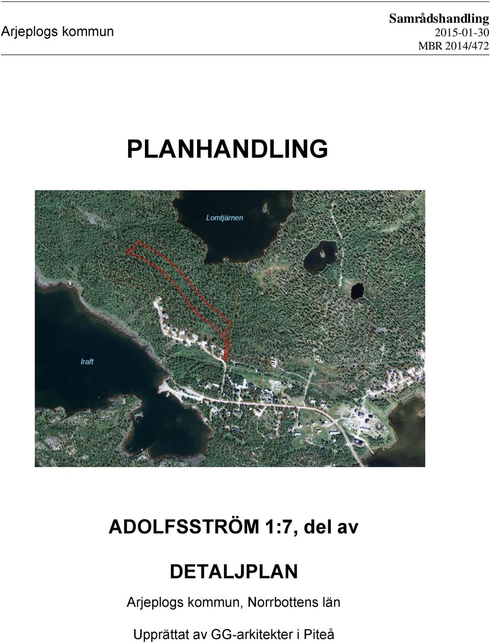 del av DETALJPLAN Arjeplogs kommun,