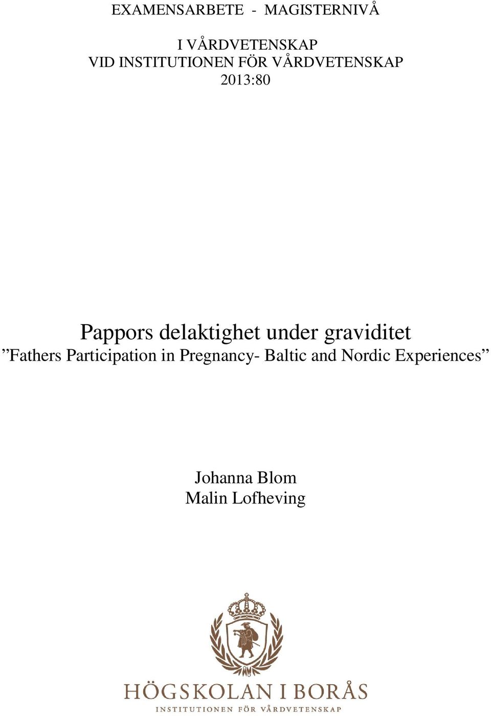 delaktighet under graviditet Fathers Participation in