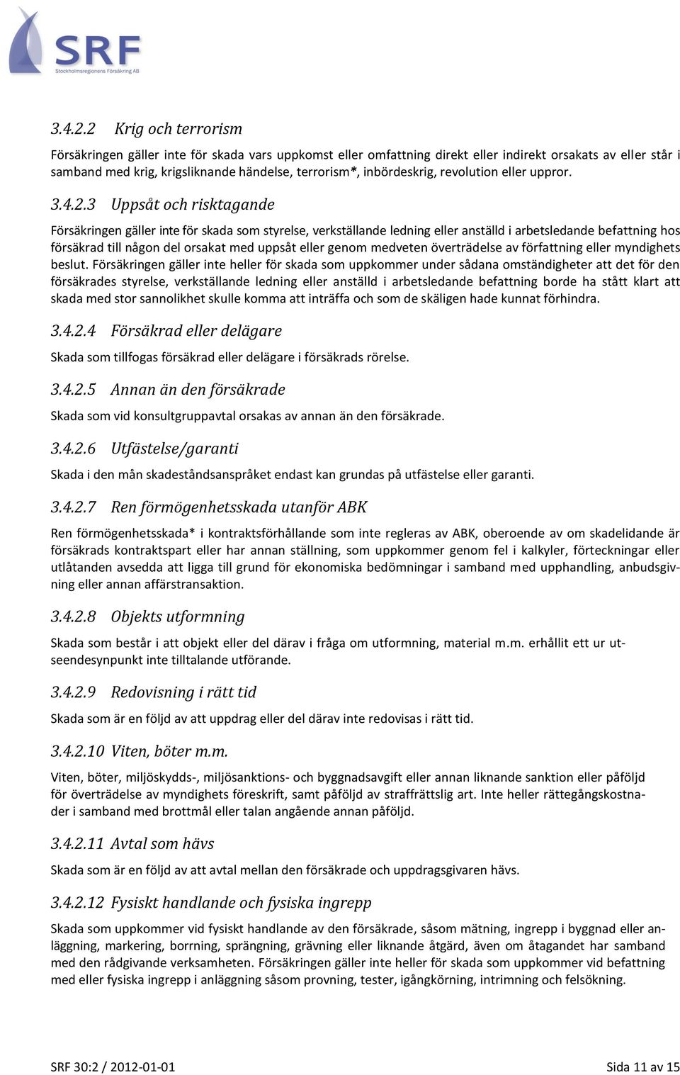 inbördeskrig, revolution eller uppror.