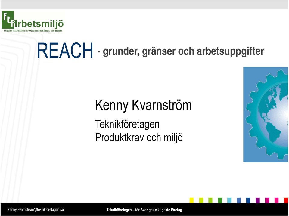 miljö kenny.kvarnstrom@teknikforetagen.