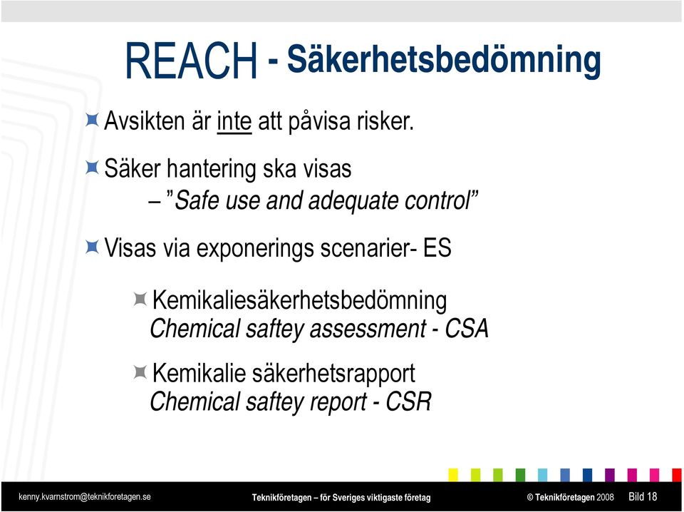control Visas via exponerings scenarier- ES Kemikaliesäkerhetsbedömning