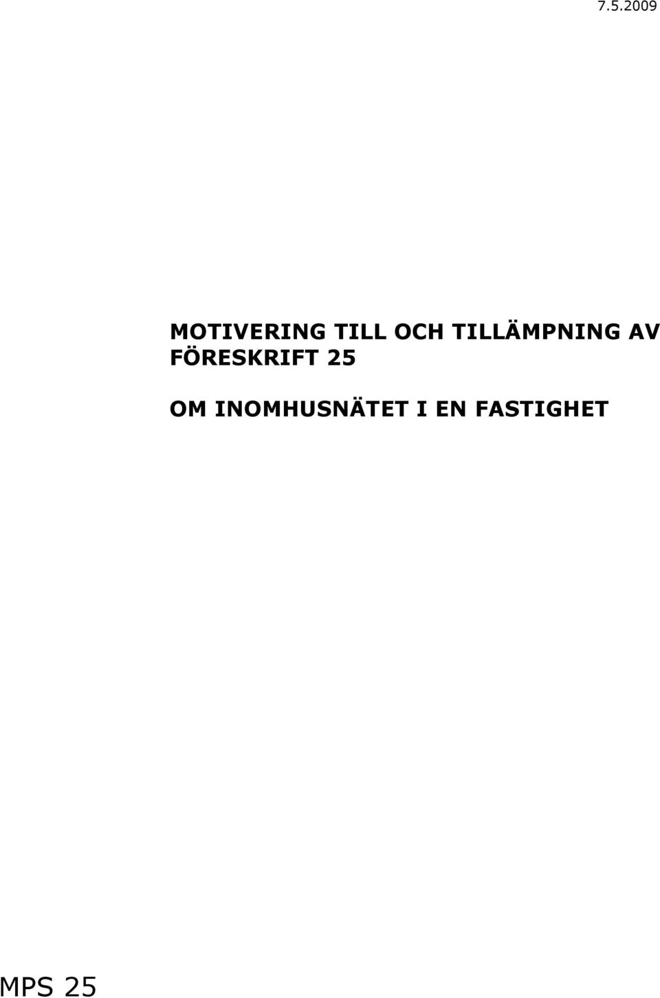 FÖRESKRIFT 25 OM