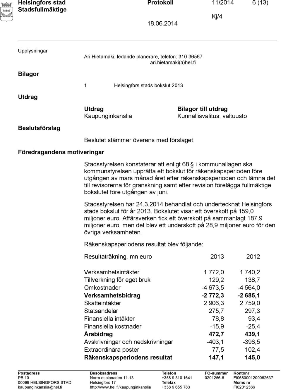 förslaget.