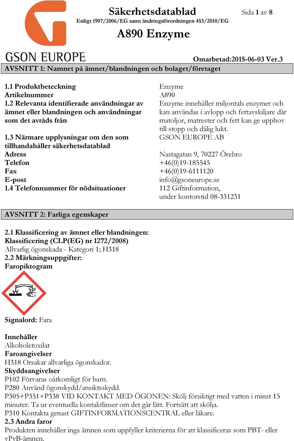 matrester och fett kan ge upphov till stopp och dålig lukt. 1.
