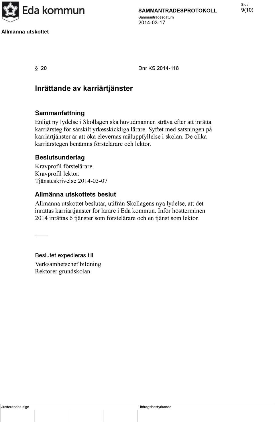 Beslutsunderlag Kravprofil förstelärare. Kravprofil lektor.