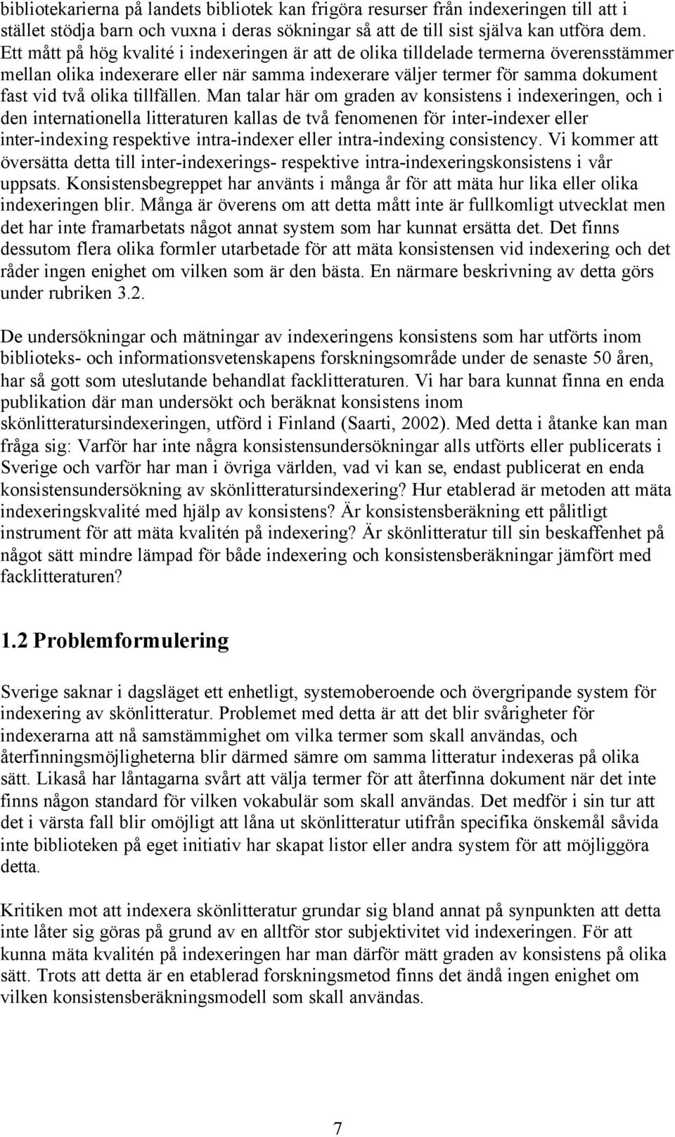 tillfällen.