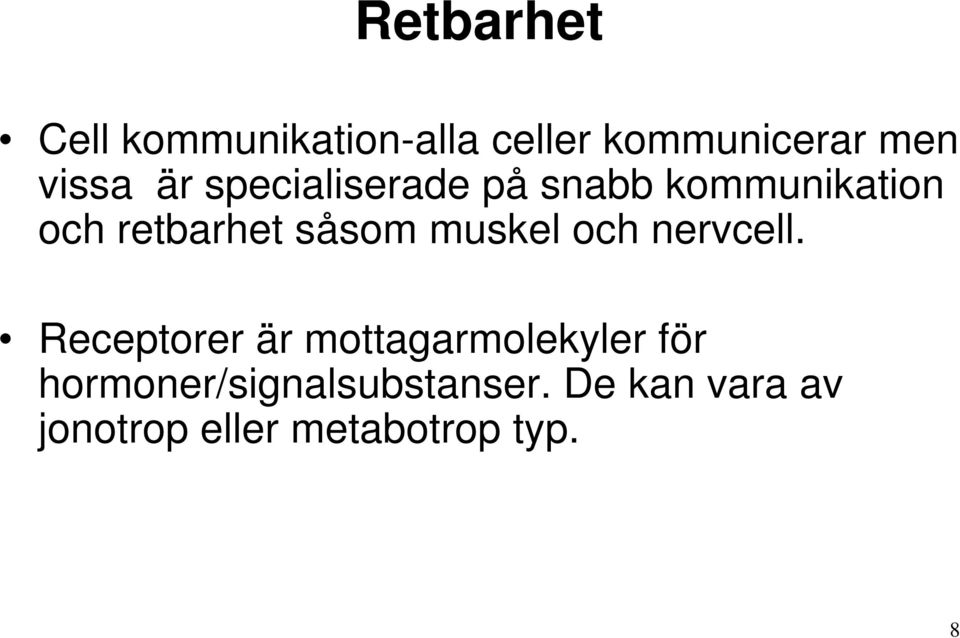 muskel och nervcell.