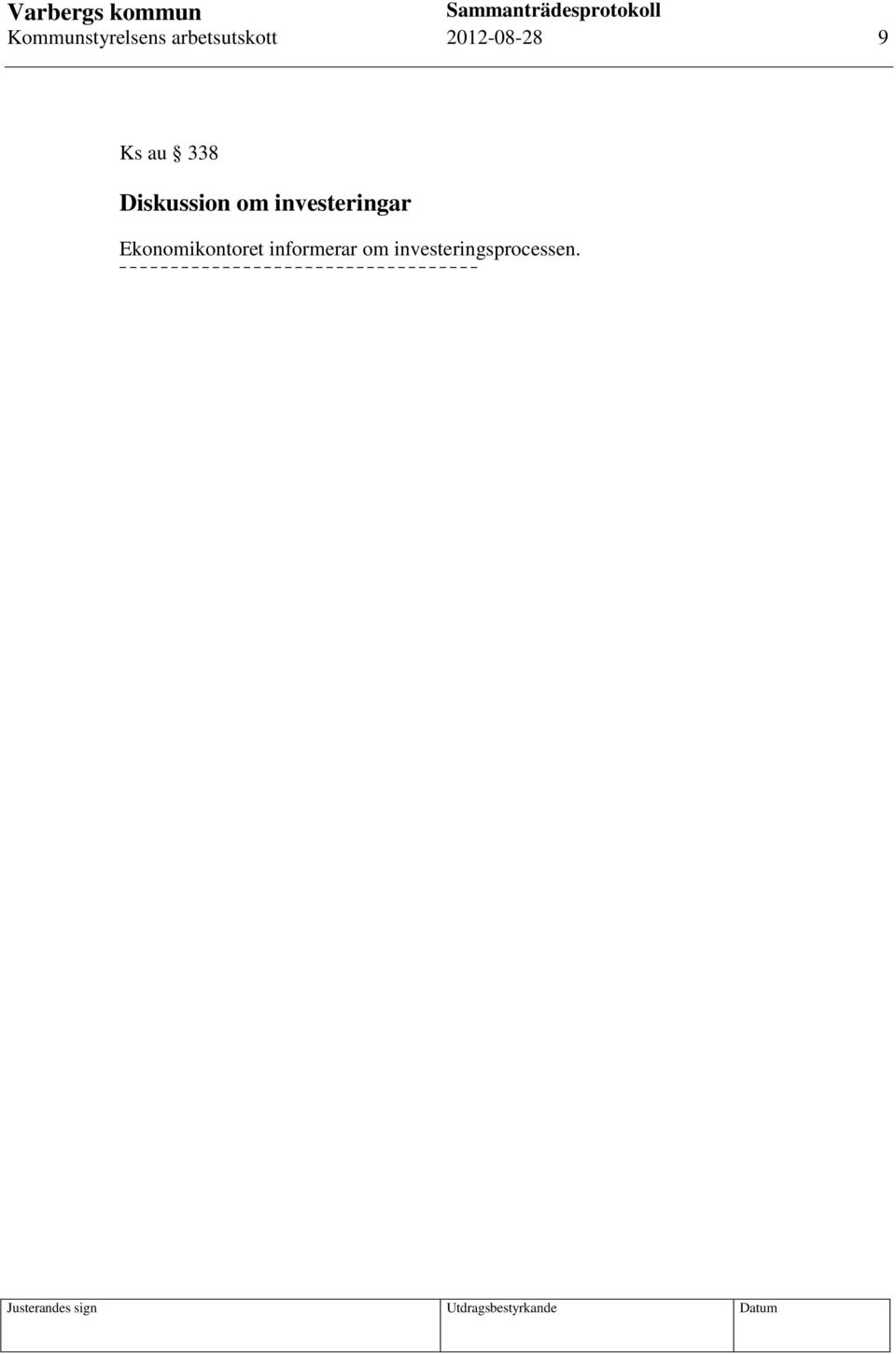 om investeringar Ekonomikontoret