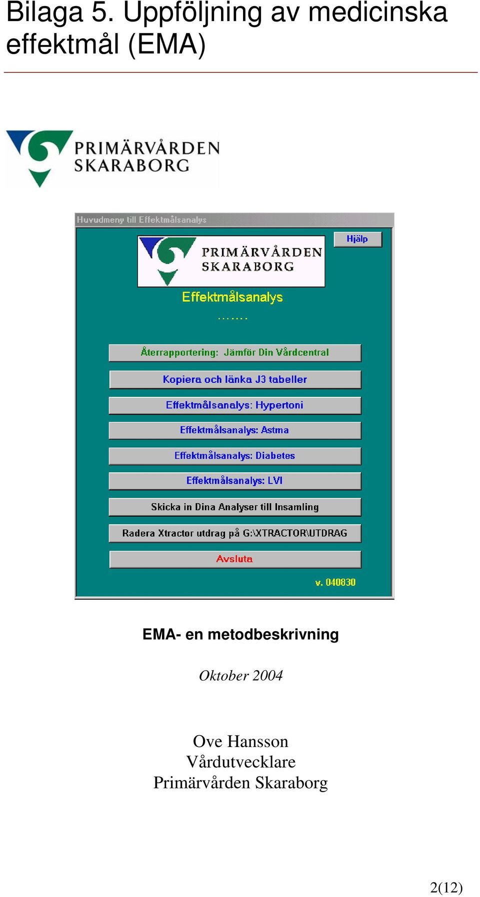 (EMA) EMA- en metodbeskrivning