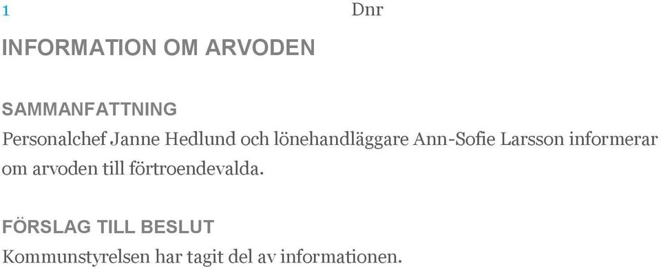 informerar om arvoden till förtroendevalda.