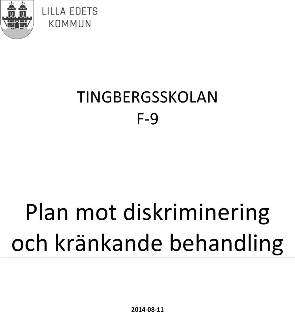 diskriminering och