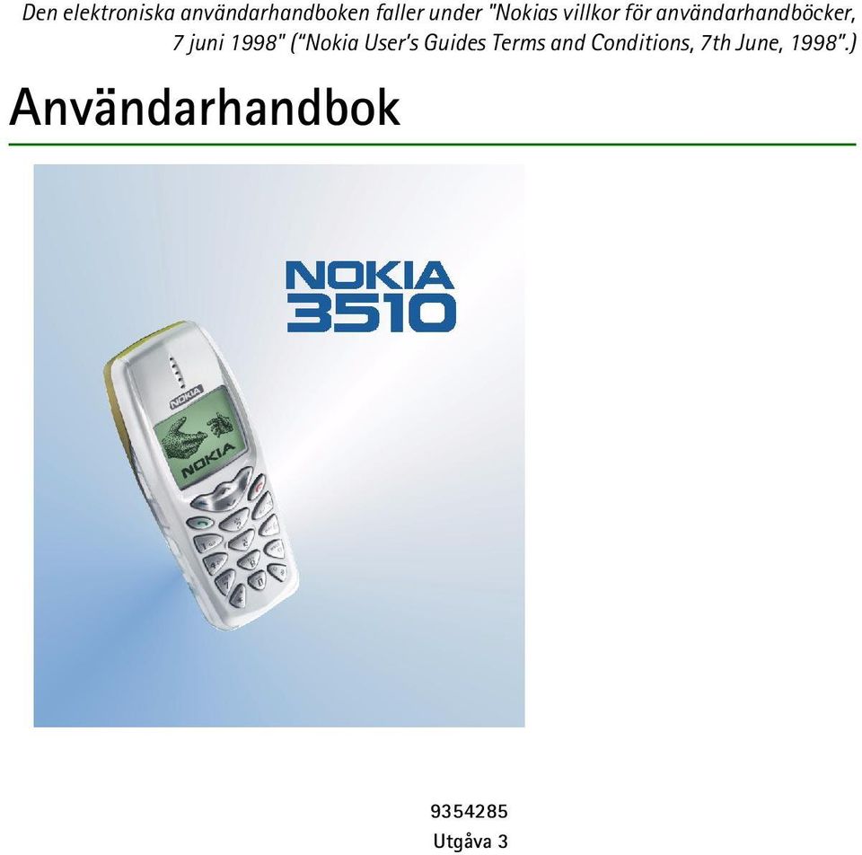 1998" ( Nokia User s Guides Terms and