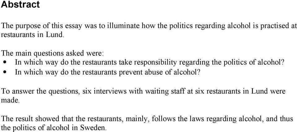In which way do the restaurants prevent abuse of alcohol?
