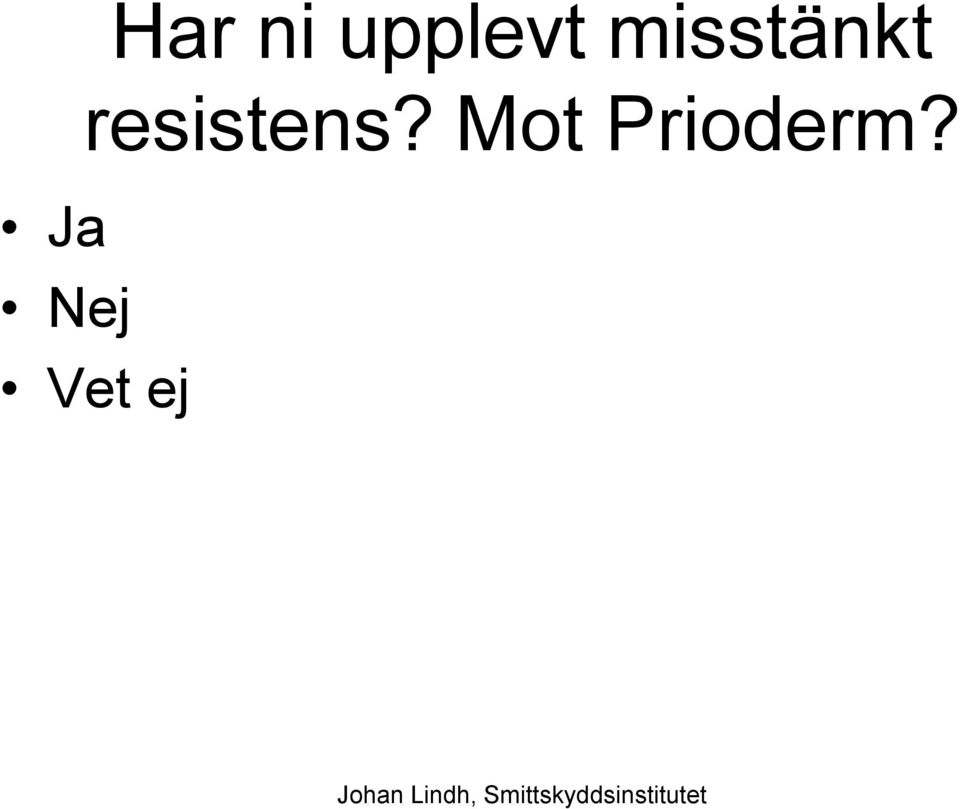 resistens?