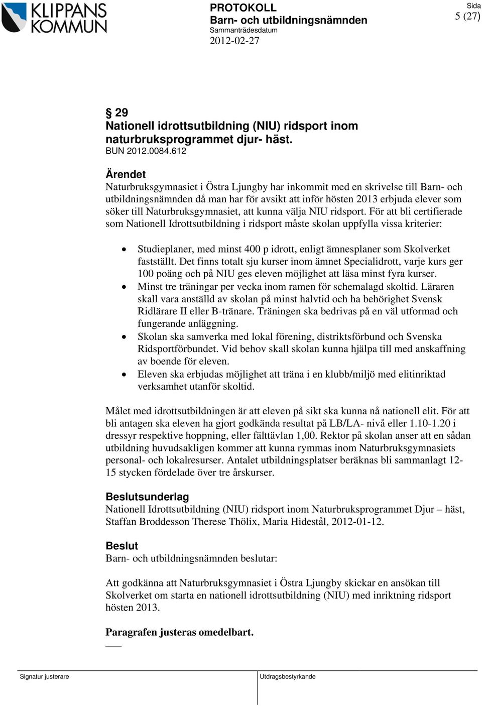 att kunna välja NIU ridsport.