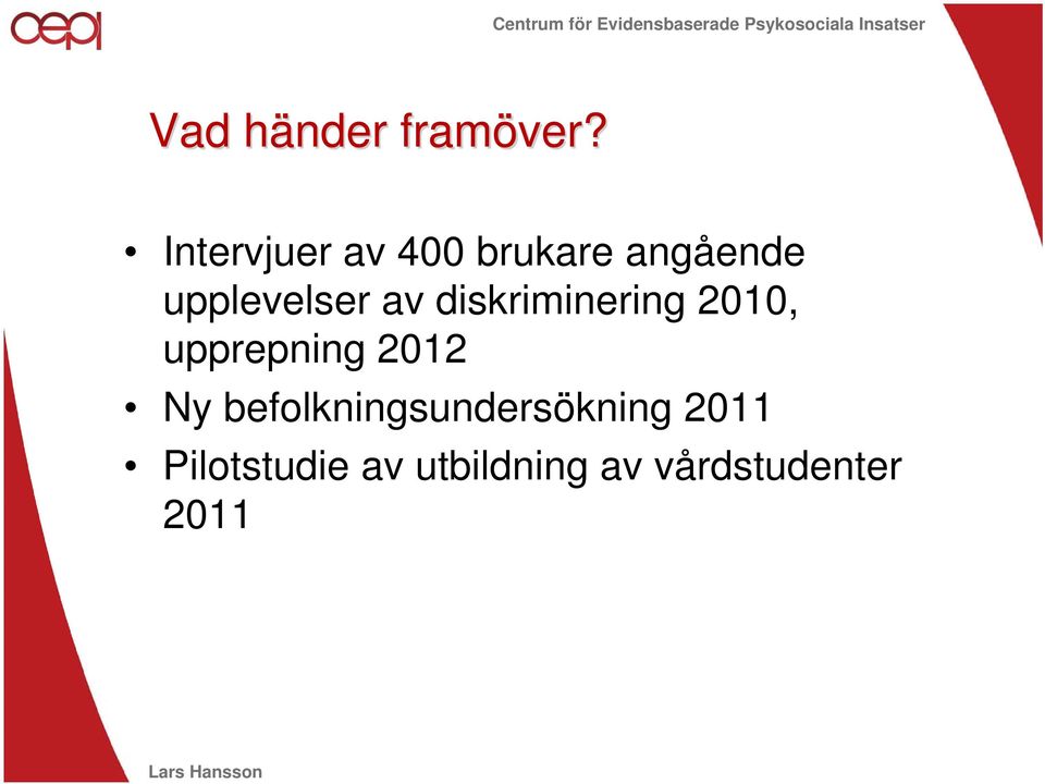 av diskriminering 2010, upprepning 2012 Ny