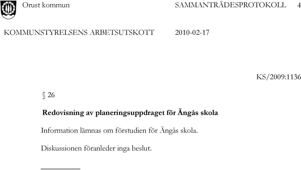 Information lämnas om förstudien för