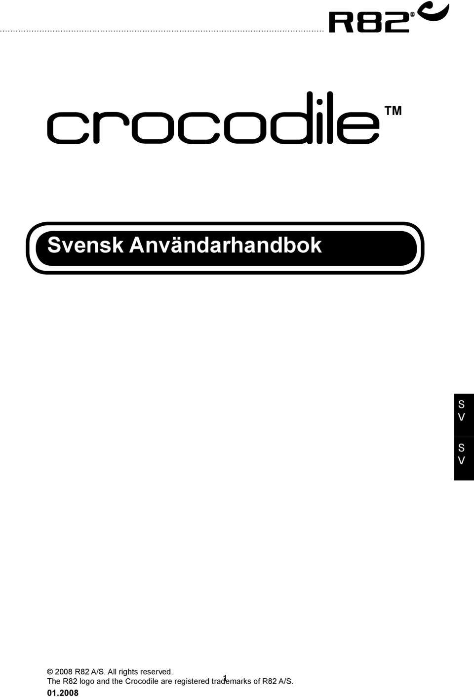The R82 logo and the rocodile are