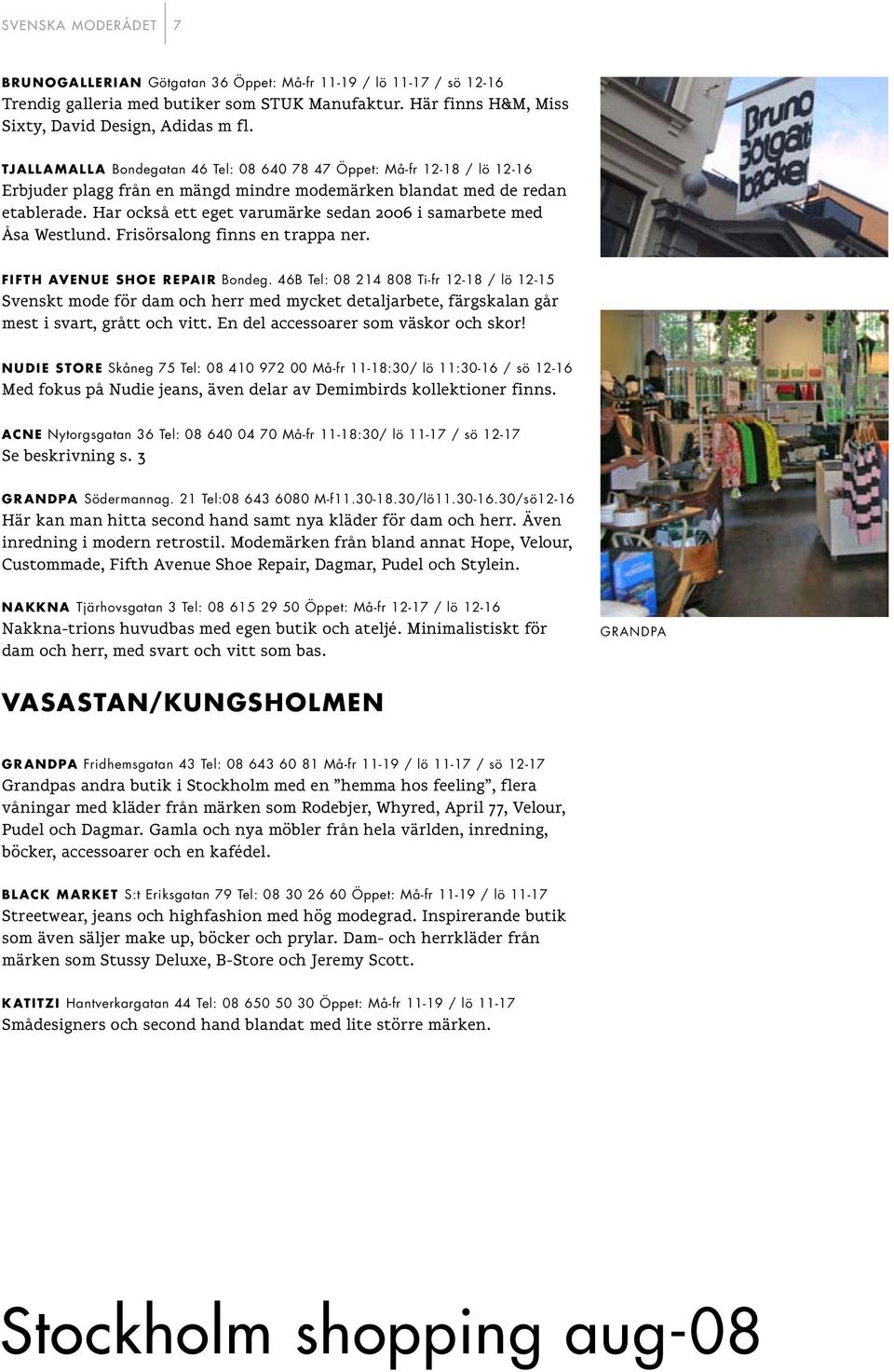 Stockholm shopping aug-08 - PDF Gratis nedladdning