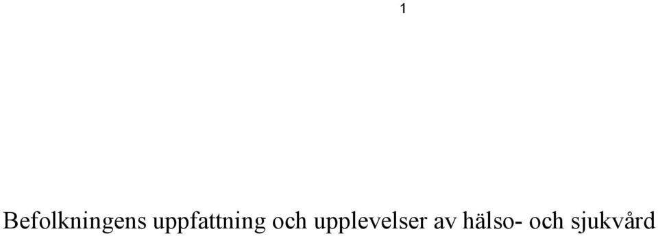 upplevelser av