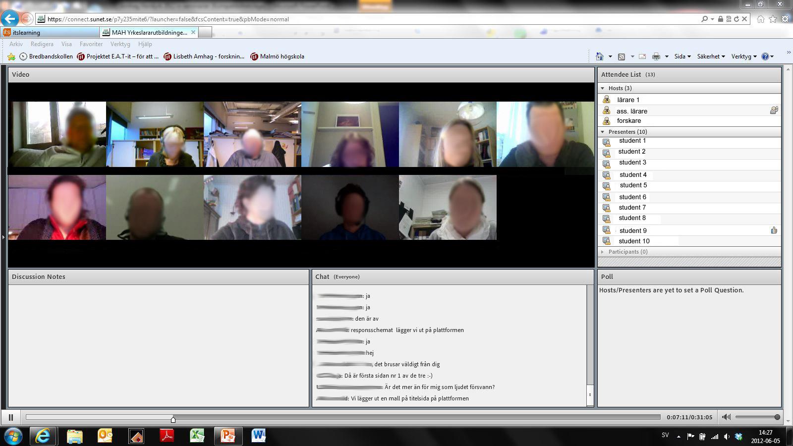 Student 1K: Tycker att detta funkar bra att ha webinarium Student 2K: Ja Student 3K: Jättebra nu när man fattar Student 4M: Skype fungerar med gruppsamtal också!