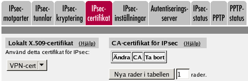 Chapter 4. VPN-uppkopplingar steg för steg Certifikat; Eftersom en av IPsec-motparterna har en dynamisk IP-adress måste autentiseringen mellan motparterna använda X.509-certifikat.