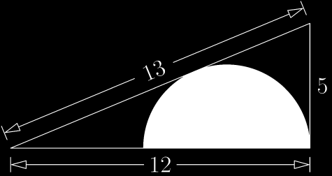 Känguru 2012 Junior sivu 7 / 8 5 poäng 22. I figuren finns en rätvinklig triangel med sidorna 5, 12 och 13. Hur stor radie har den halvcirkel som enligt figuren inskrivits i triangeln?