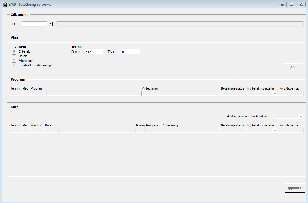 Lisa Eliasson/Mattias Wickberg m fl 2016-04-12 7 (12) 7.2 SA09B00G Funktionshjälp SA09 - Utsökning personvis Senast uppdaterad: 2016-03-15 SA09 används för att dokumentera studieavgifter.