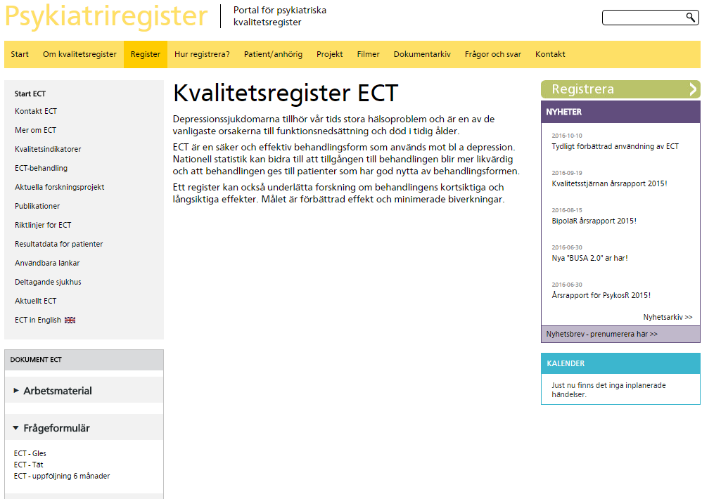 3. Vad registreras? 3. Täta och glesa serier I Kvalitetsregister ECT registreras behandlingsserier med ECT.