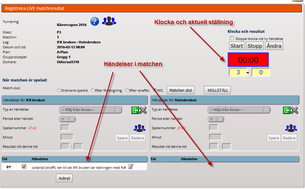 Sid 9 3.3. Registrering av LIVE händelser (admin / smart phones) Via admin väljer man Registrera LIVE matchresultat.