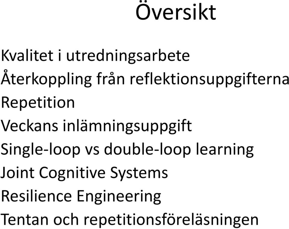 inlämningsuppgift Single-loop vs double-loop learning