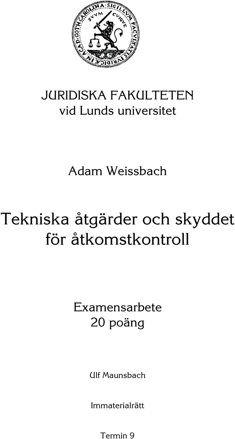 åtgärder och skyddet för åtkomstkontroll