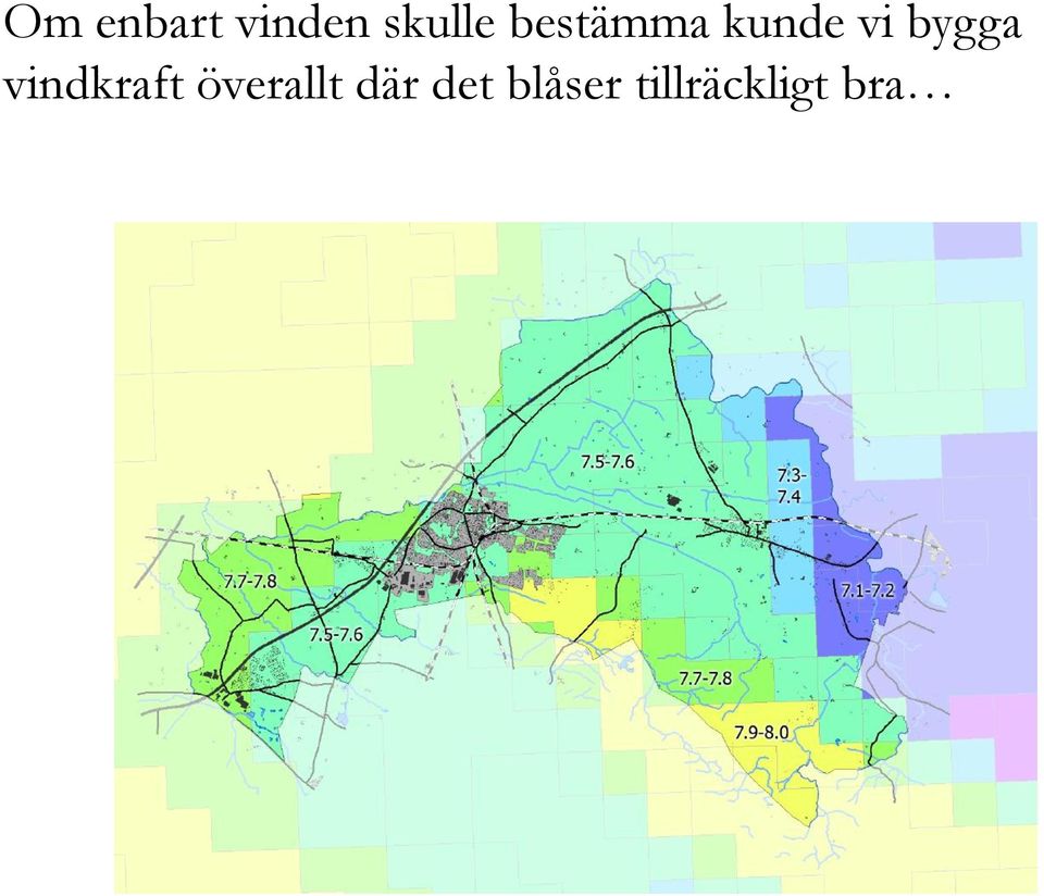 vindkraft överallt där