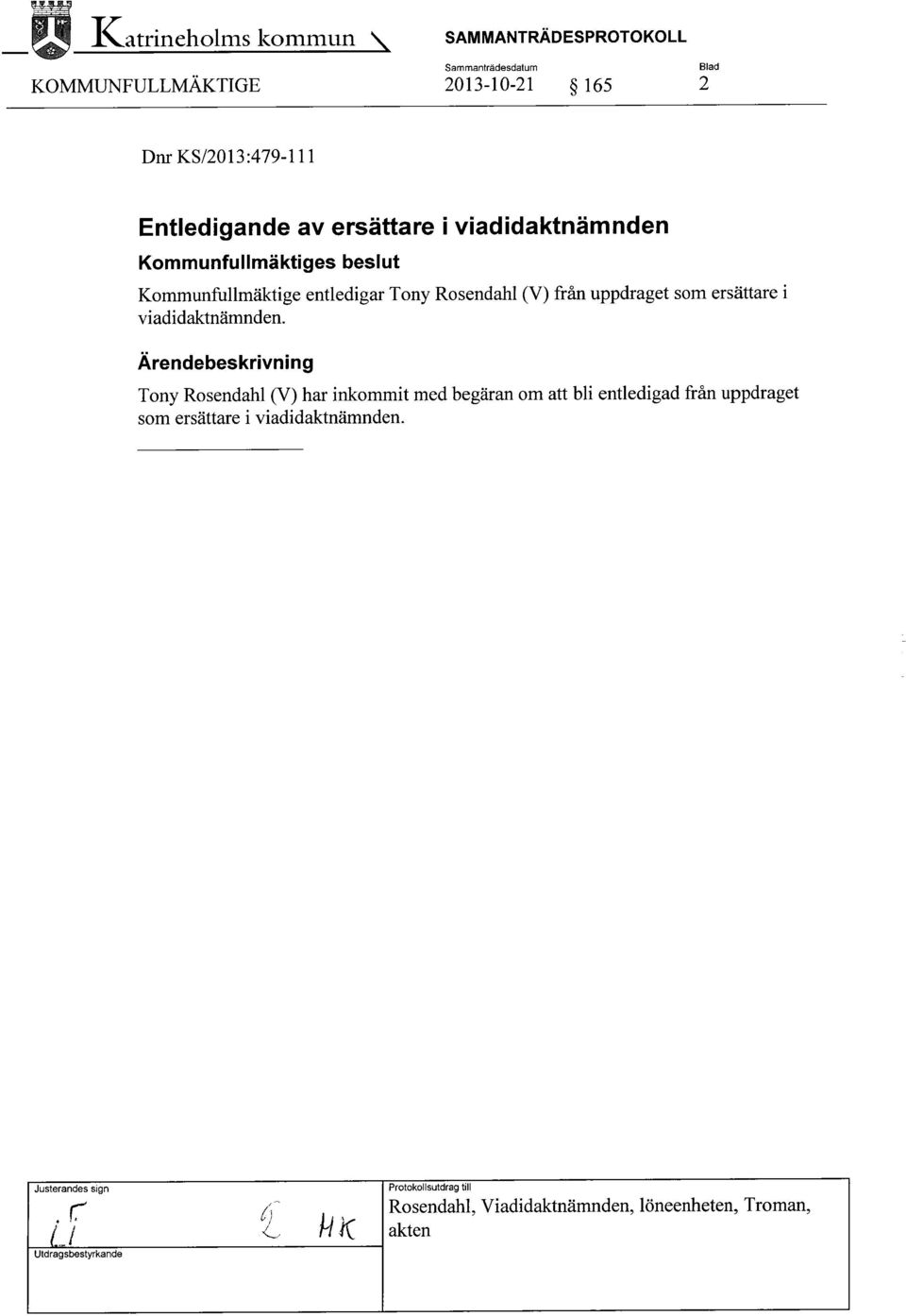 ersättare i viadidaktnämnden.