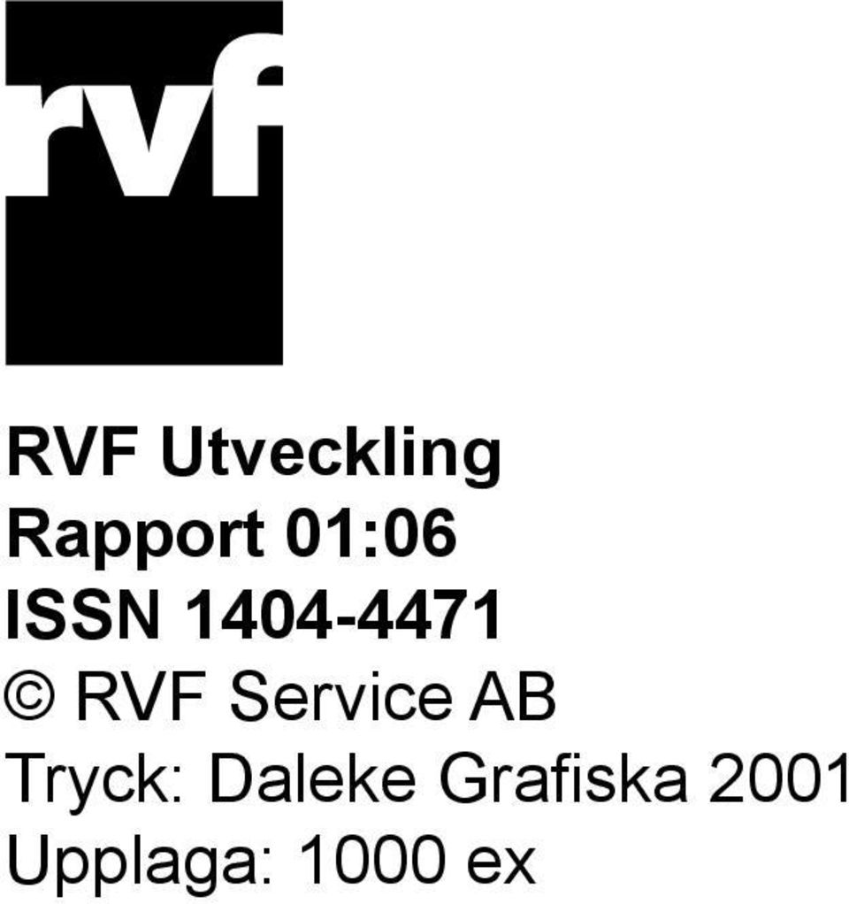 Service AB Tryck: Daleke