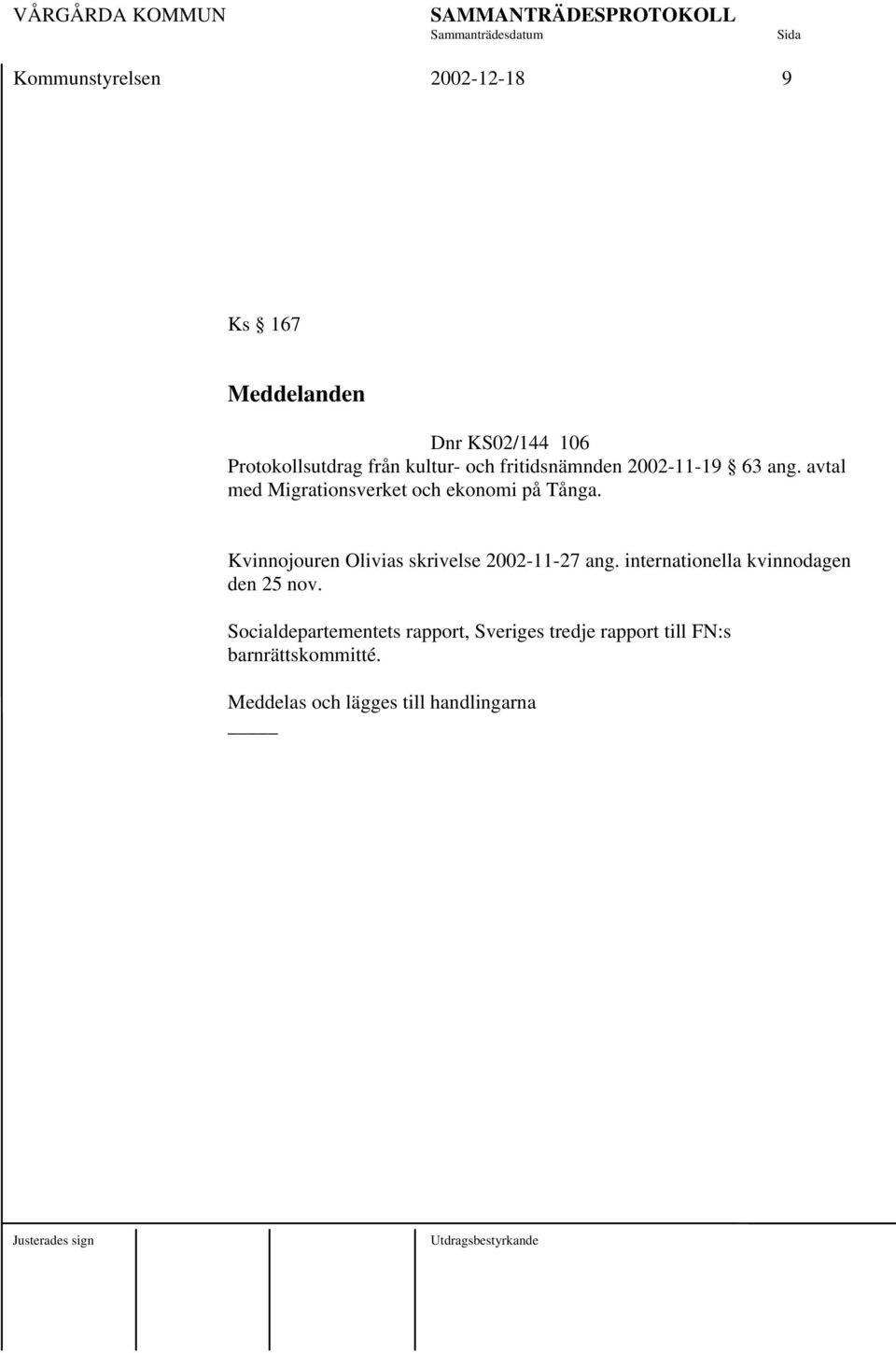 Kvinnojouren Olivias skrivelse 2002-11-27 ang. internationella kvinnodagen den 25 nov.