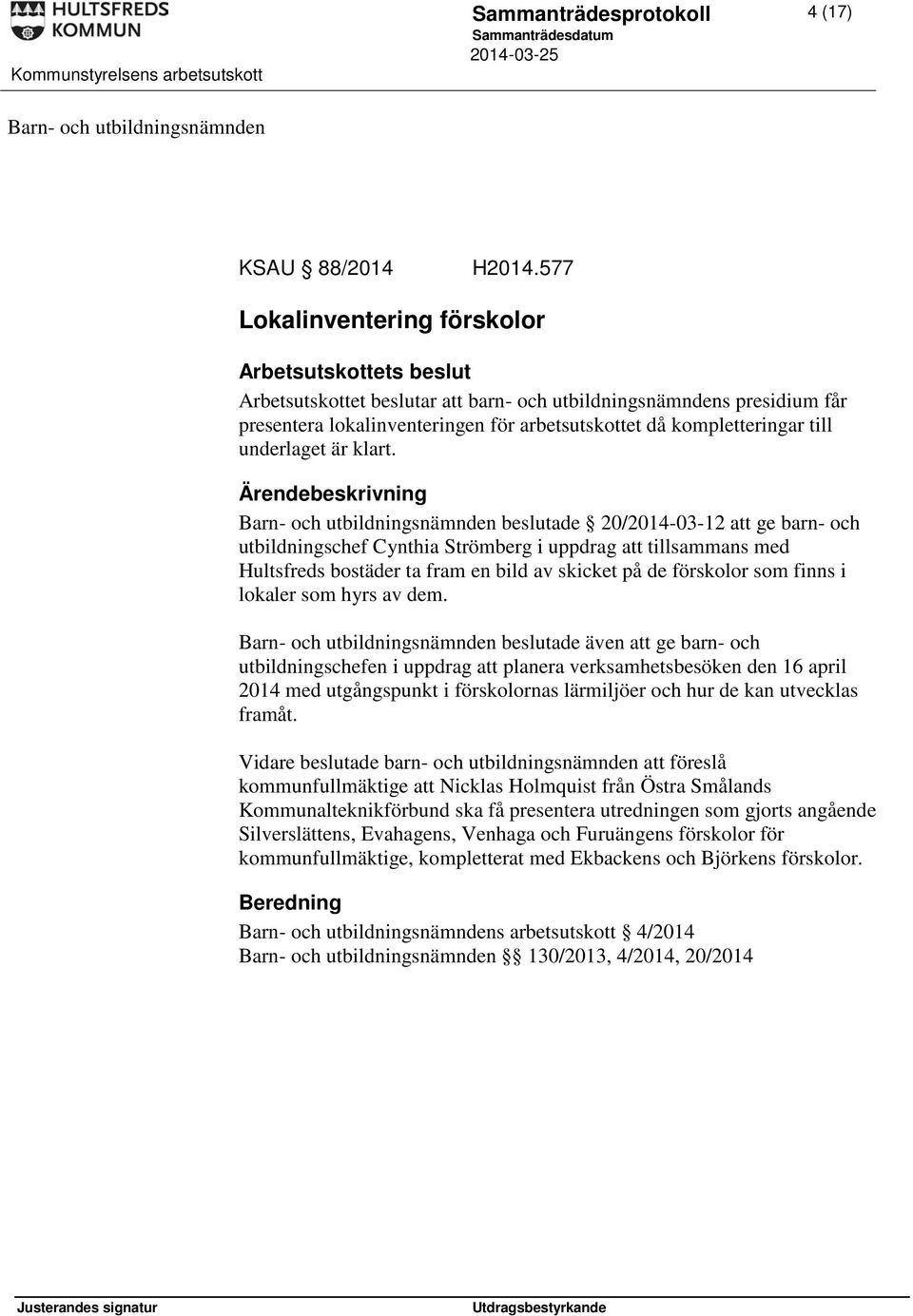 till underlaget är klart.