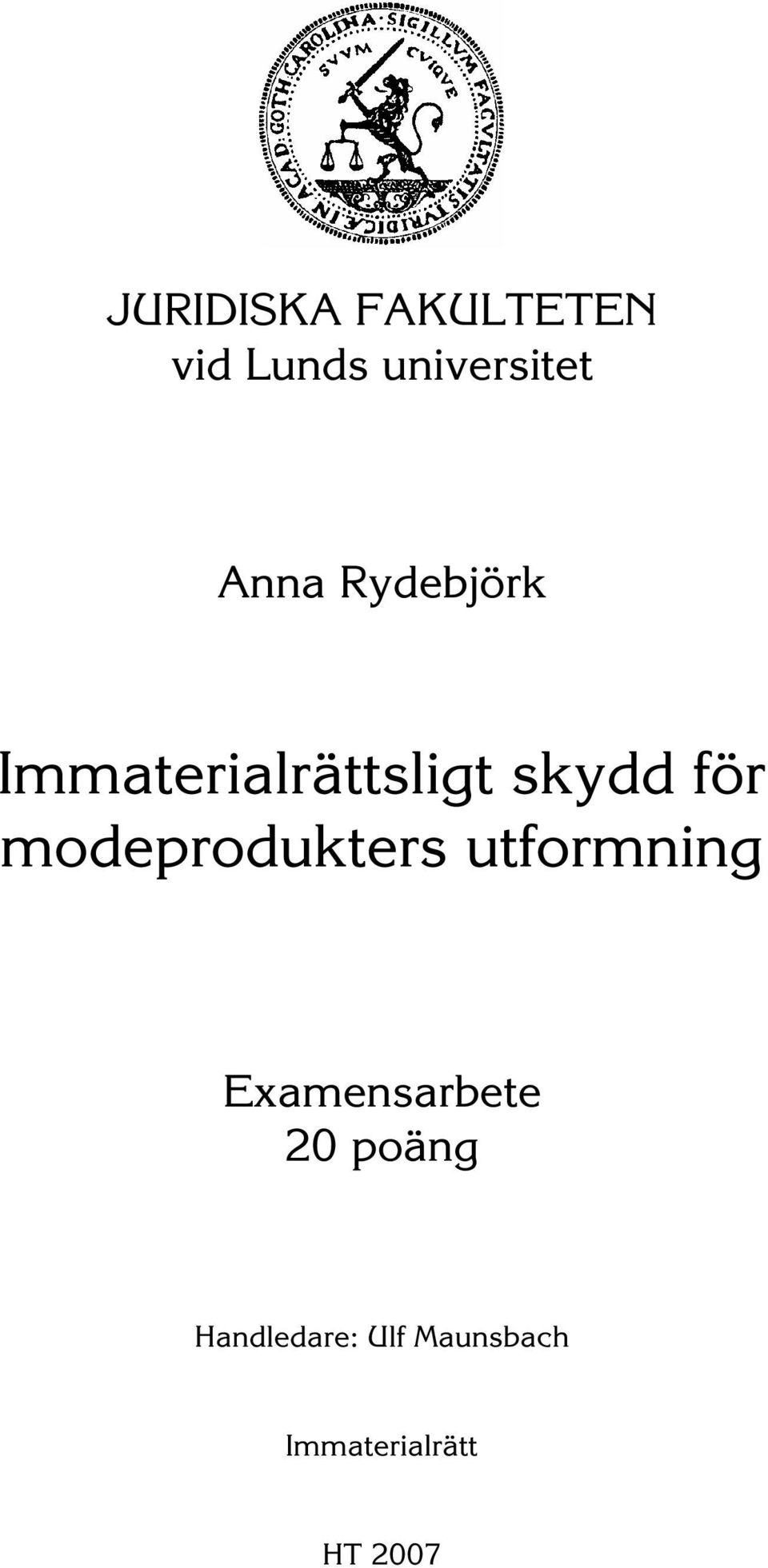 modeprodukters utformning Examensarbete 20