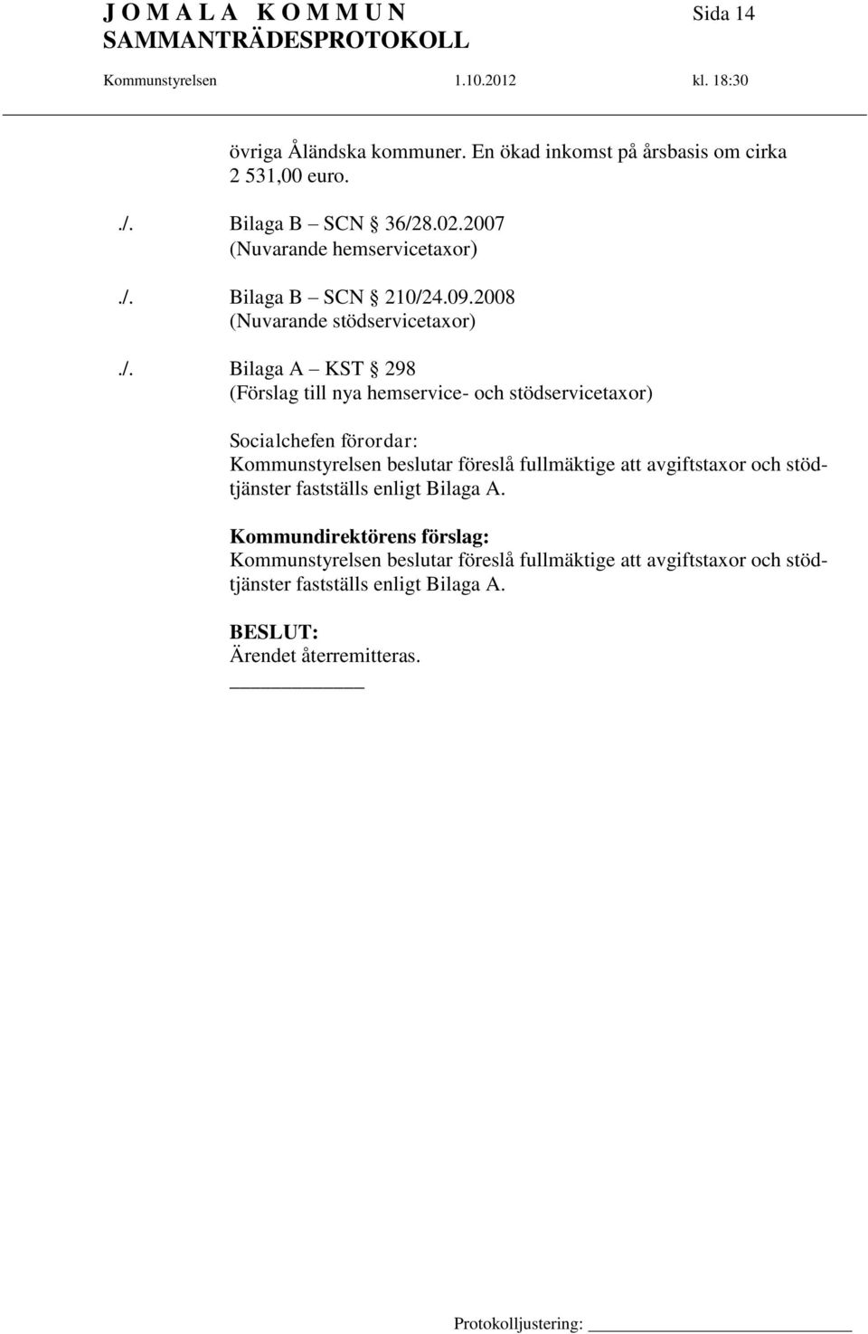 Bilaga B SCN 210/2
